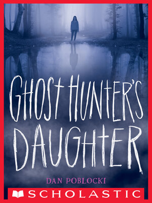 cover image of Ghost Hunter's Daughter